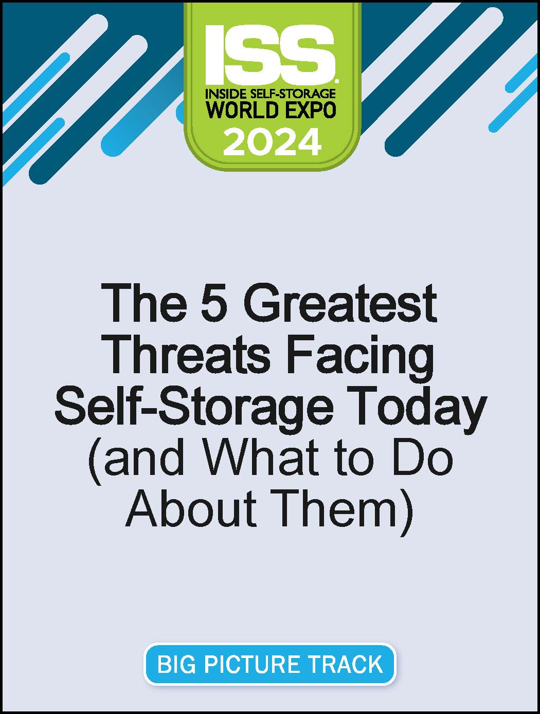 Video Pre-Order - The 5 Greatest Threats Facing Self-Storage Today (and What to Do About Them)